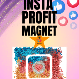 Insta Profit Magnet Free Instagram Marketing Guide