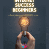 Internet Success for Beginners eBook