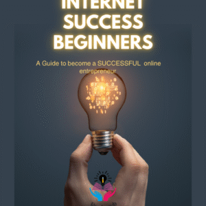 Internet Success for Beginners eBook