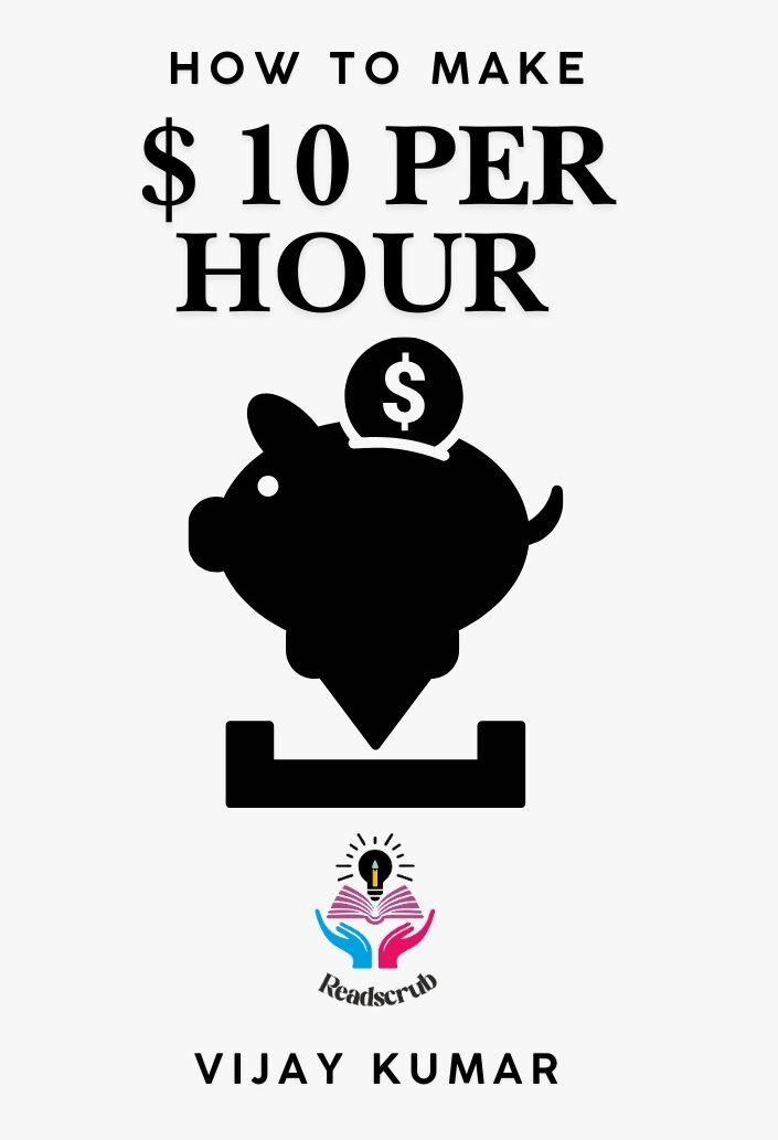 3 Ways to Make $10 an Hour